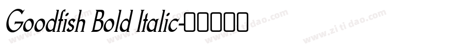 Goodfish Bold Italic字体转换